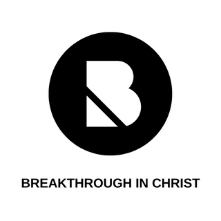 BREAKTHROUGH IN CHRIST MINISTRIES